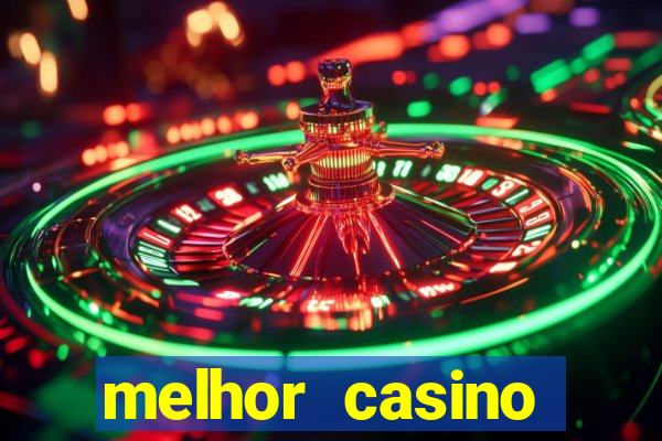 melhor casino online do brasil