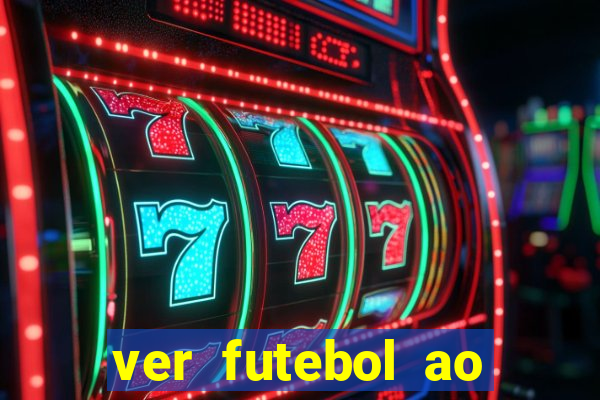 ver futebol ao vivo futemax