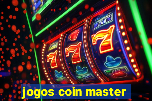 jogos coin master