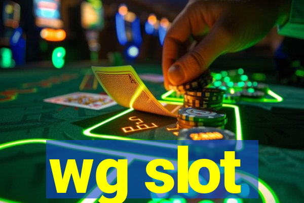 wg slot