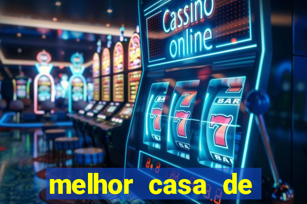 melhor casa de aposta fortune tiger