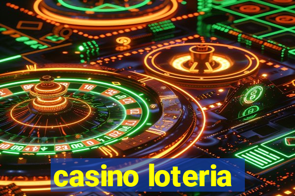 casino loteria