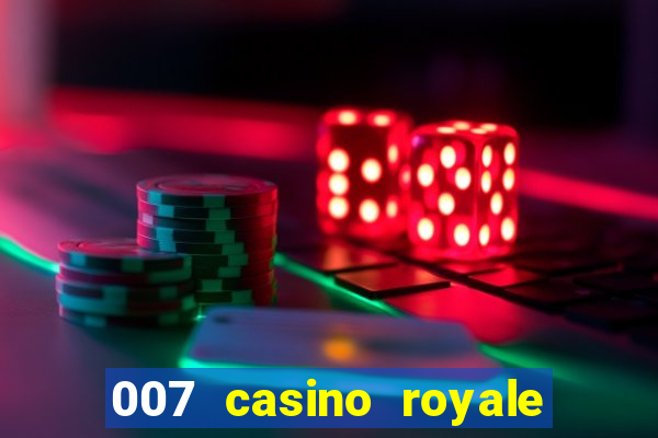 007 casino royale completo hd online dublado download