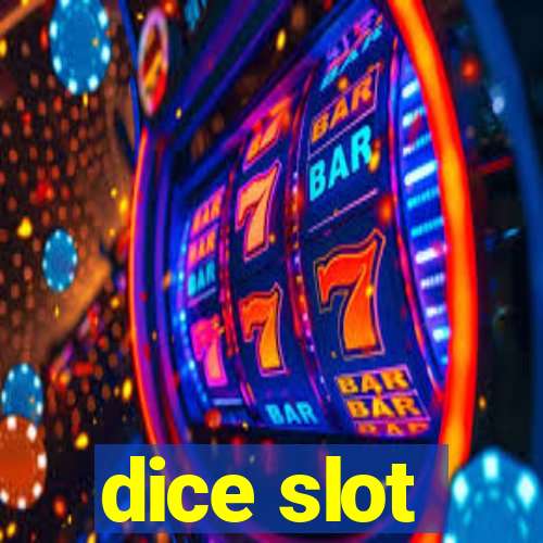 dice slot