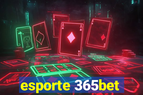 esporte 365bet