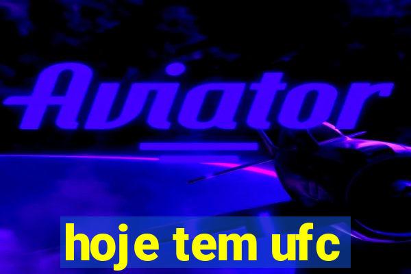 hoje tem ufc