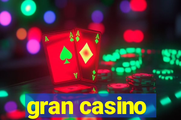 gran casino