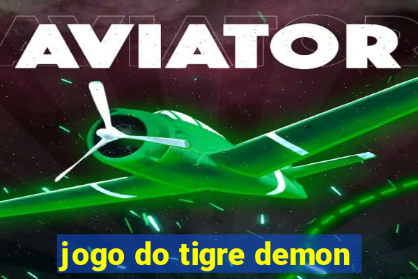 jogo do tigre demon