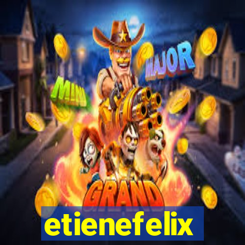 etienefelix