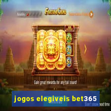 jogos elegiveis bet365