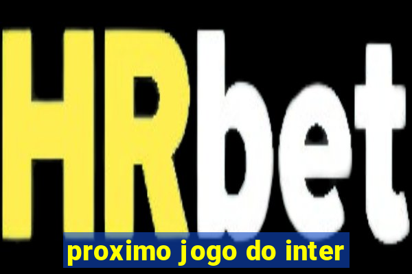 proximo jogo do inter