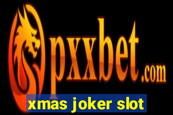 xmas joker slot