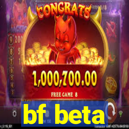 bf beta