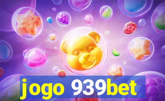 jogo 939bet