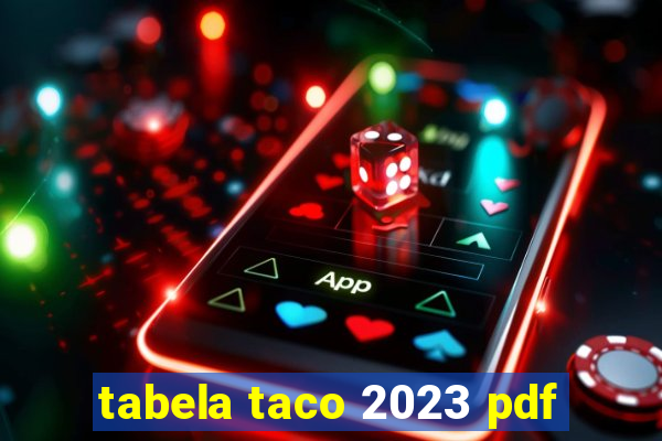 tabela taco 2023 pdf