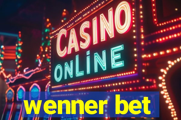 wenner bet