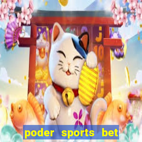 poder sports bet é confiável