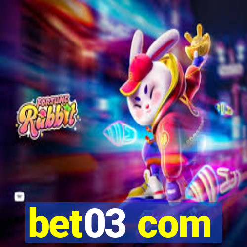 bet03 com