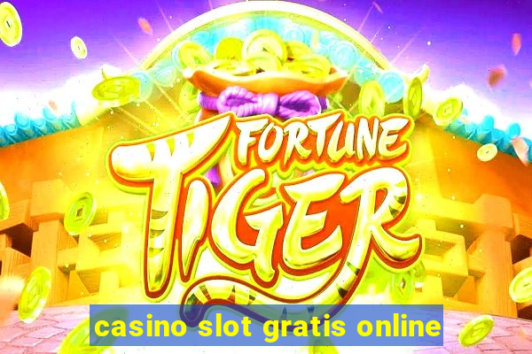 casino slot gratis online