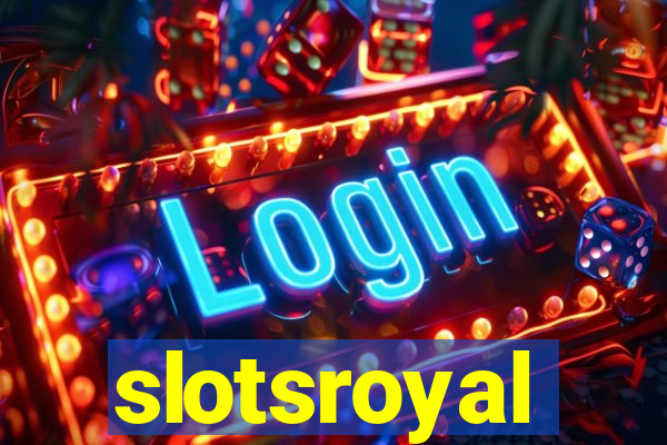 slotsroyal