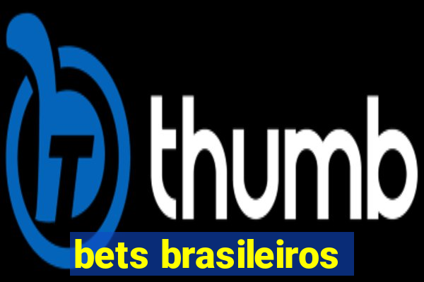 bets brasileiros