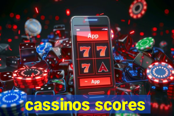 cassinos scores