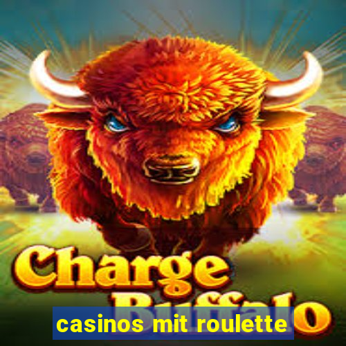 casinos mit roulette