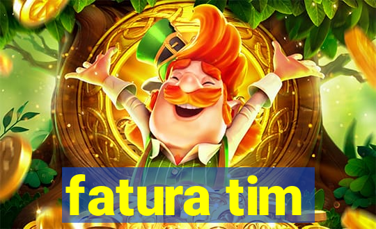 fatura tim