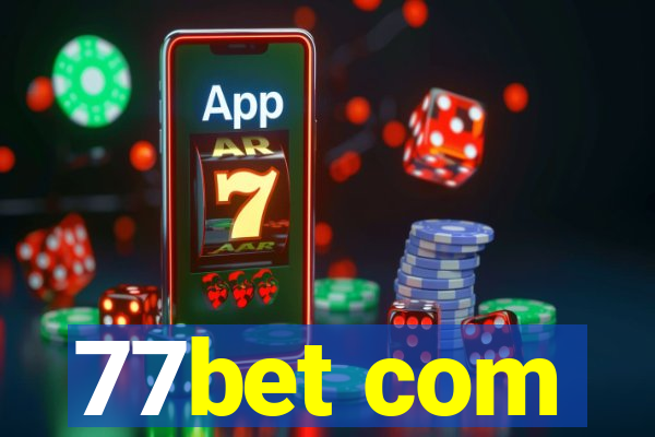 77bet com