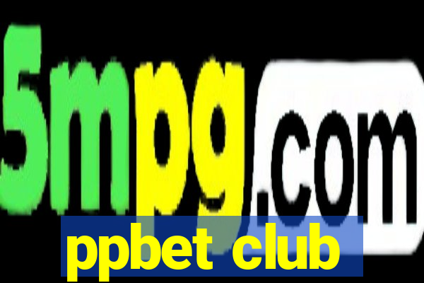 ppbet club