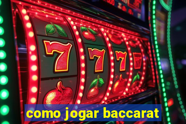 como jogar baccarat