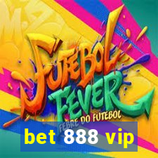 bet 888 vip