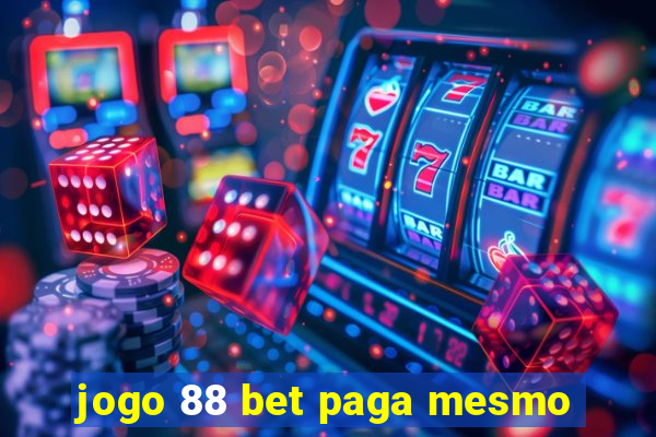 jogo 88 bet paga mesmo