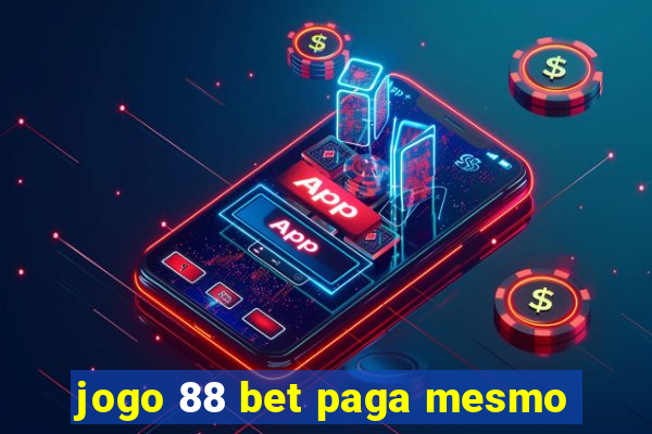 jogo 88 bet paga mesmo