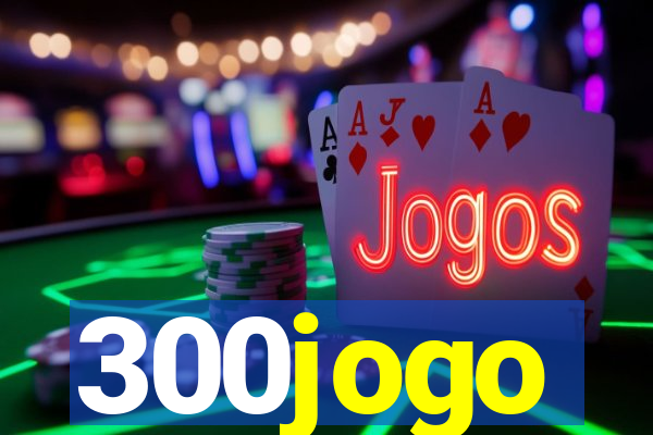 300jogo