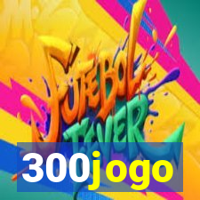 300jogo