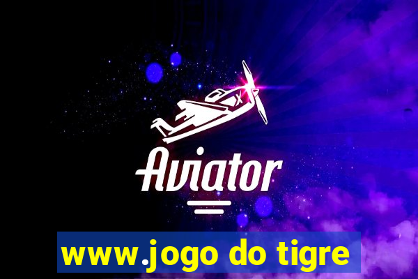 www.jogo do tigre