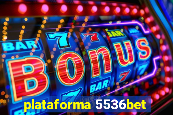 plataforma 5536bet