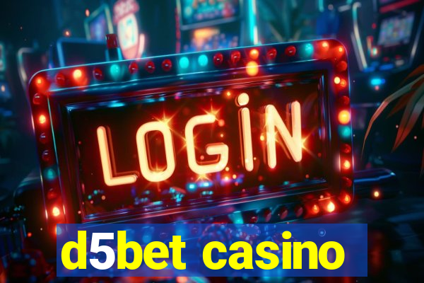 d5bet casino