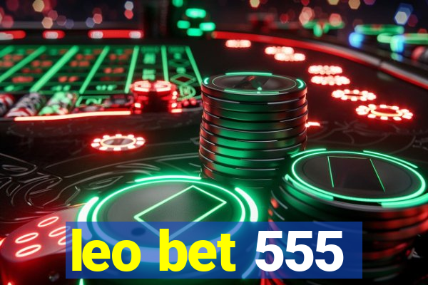 leo bet 555