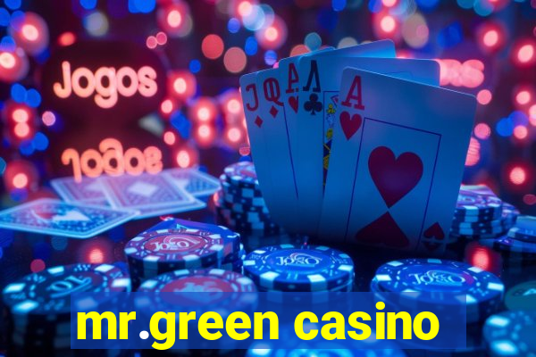 mr.green casino