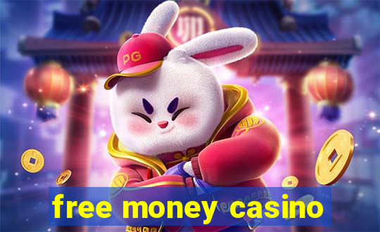 free money casino