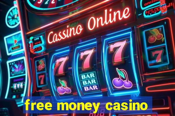 free money casino