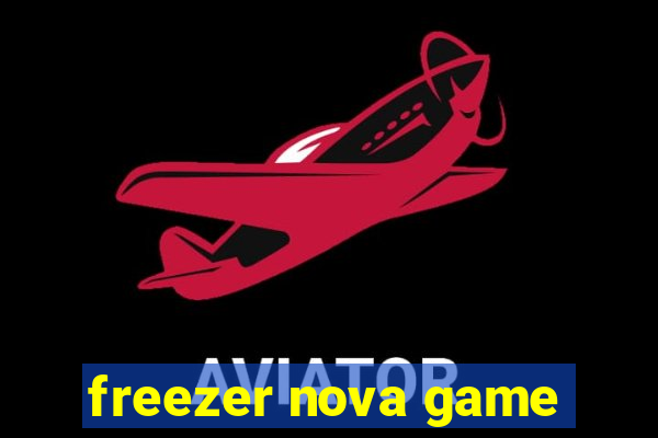 freezer nova game