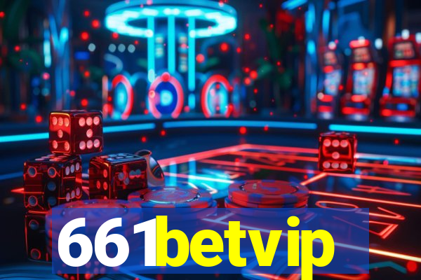 661betvip