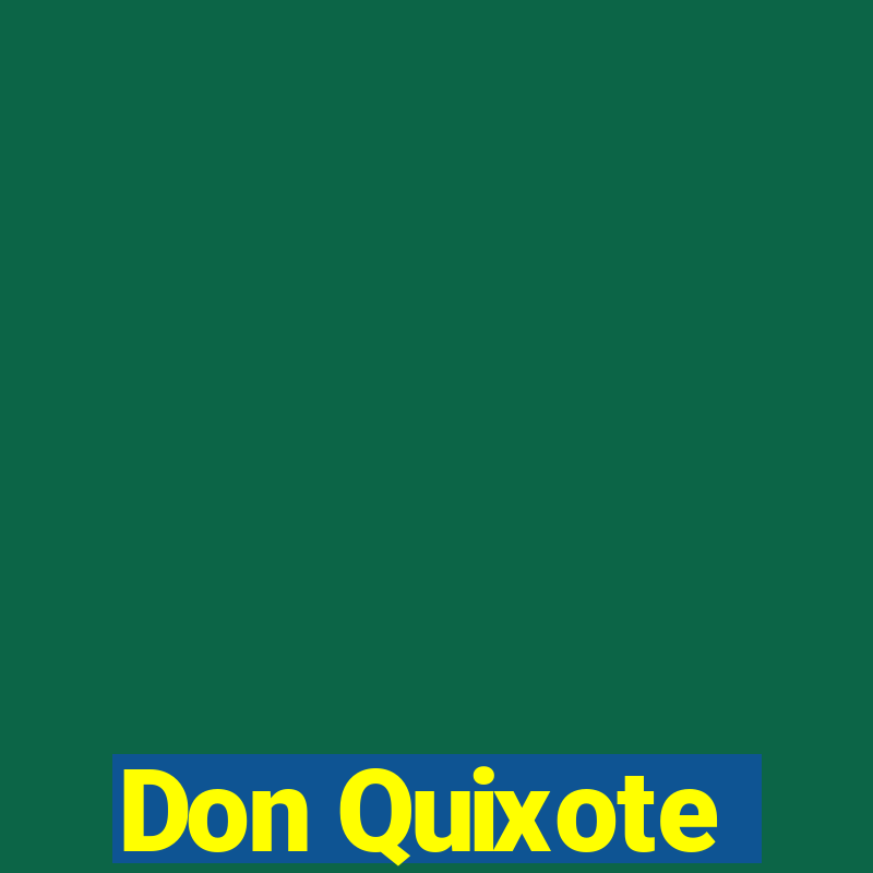 Don Quixote