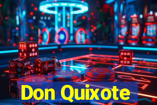 Don Quixote