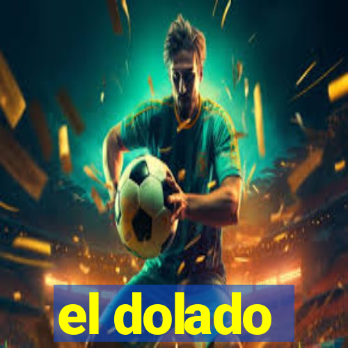 el dolado