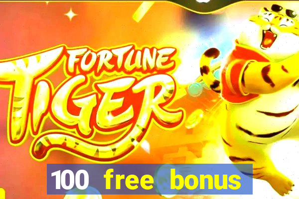 100 free bonus casino no deposit gcash