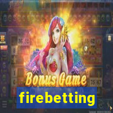 firebetting